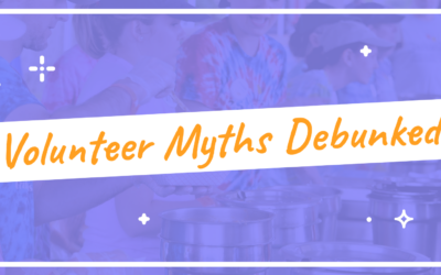 3 Common Volunteer Myths Debunked