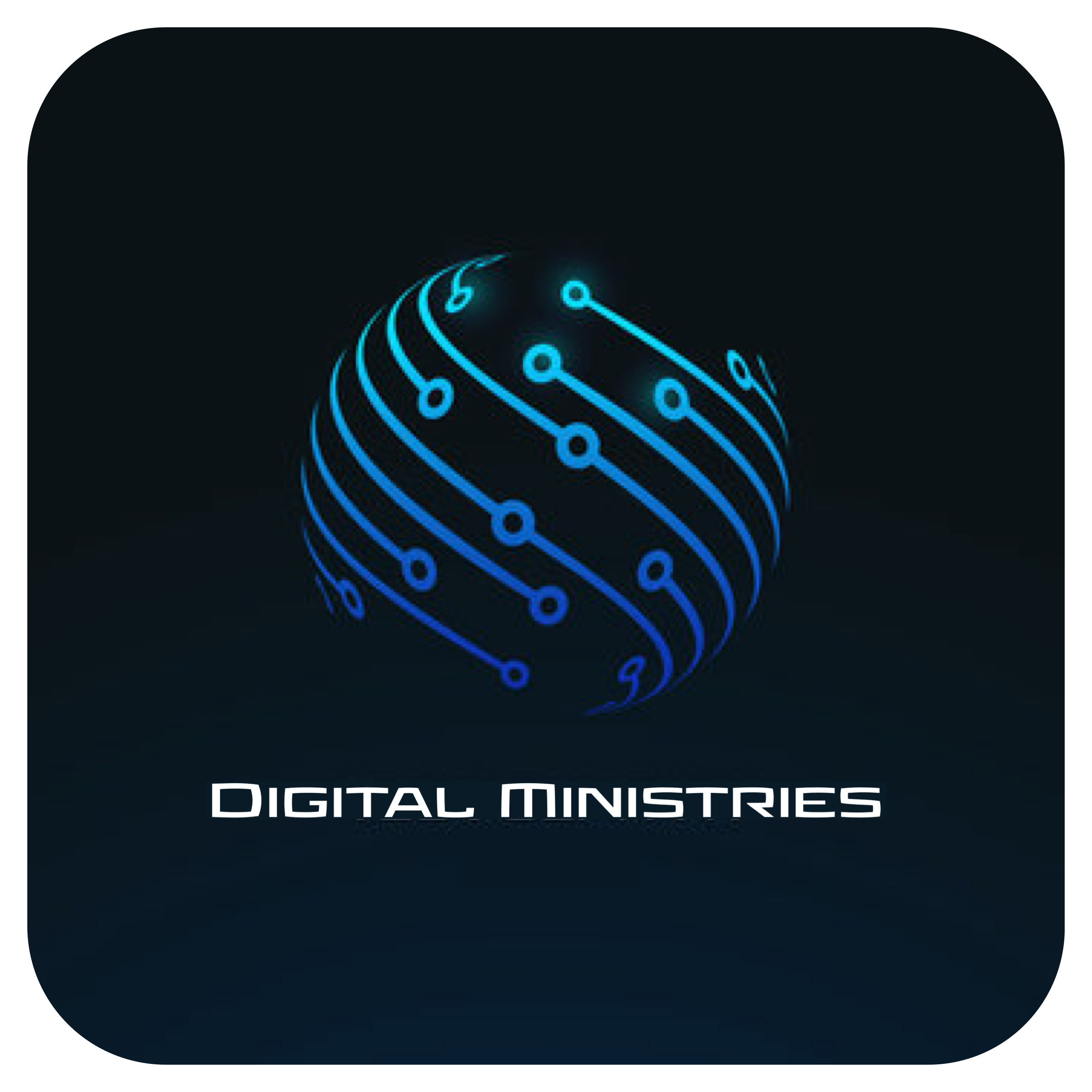 Digital Ministries